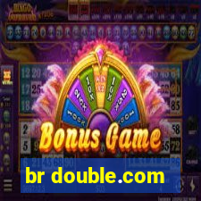 br double.com